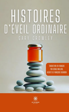 Histoires d'éveil ordinaire