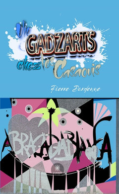 Un Gadzarts chez les Casaouis
