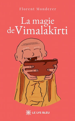 La magie de Vimalakirti