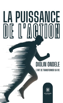 La puissance de l'action