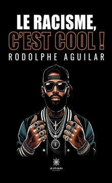 Le racisme, c'est cool !