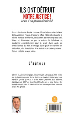 Ils ont détruit notre Justice !