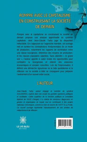 Rompre avec le capitalisme en construisant la société de demain