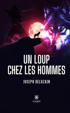 Un loup chez les hommes