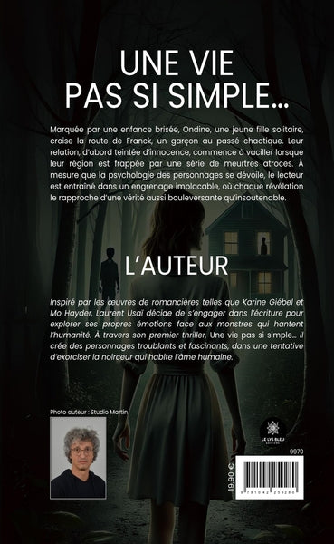 Une vie pas si simple...