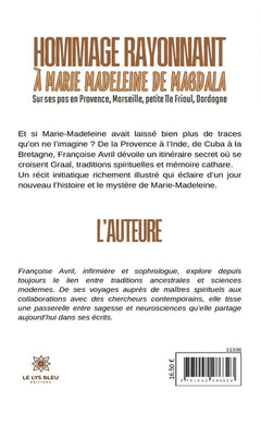 Hommage rayonnant à Marie Madeleine de Magdala