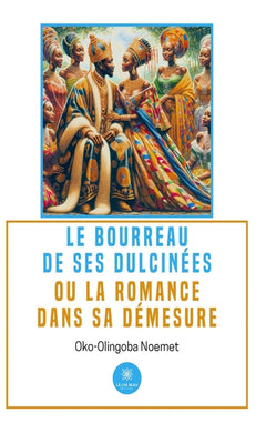 Le bourreau de ses dulcinées ou la romance dans sa démesure