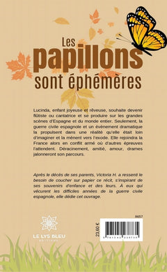 Les papillons sont éphémères