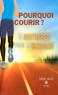 Pourquoi courir ?