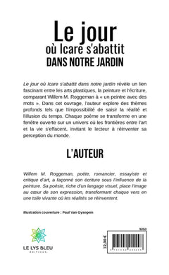 Le jour où Icare s'abattit dans notre jardin