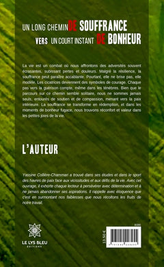 Un long chemin de souffrance vers un court instant de bonheur