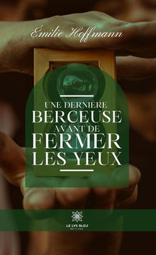 Une dernière berceuse avant de fermer les yeux