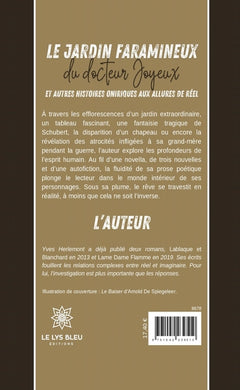 Le jardin faramineux du docteur Joyeux et autres histoires oniriques aux allures de réel