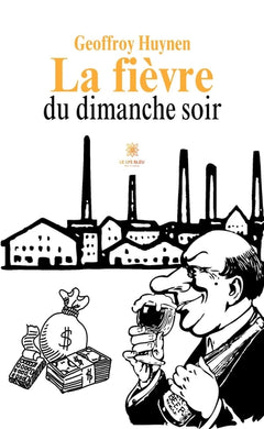 La fièvre du dimanche soir