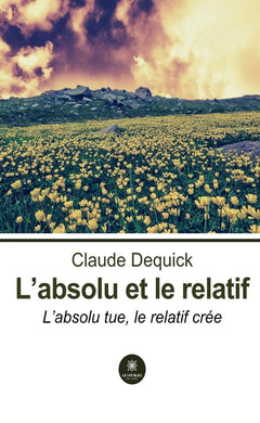 L'absolu et le relatif