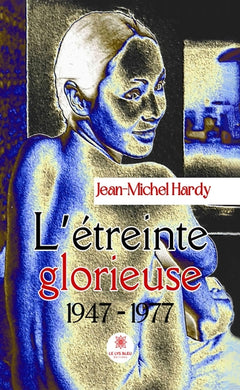 L'étreinte glorieuse