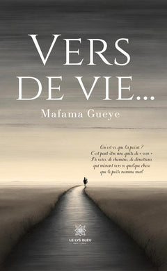 Vers de vie...