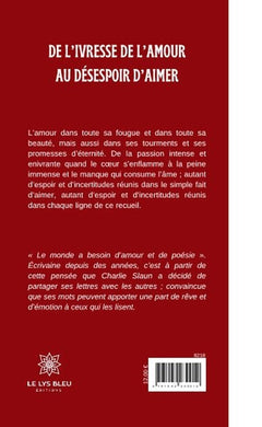 De l'ivresse de l'amour au désespoir d'aimer