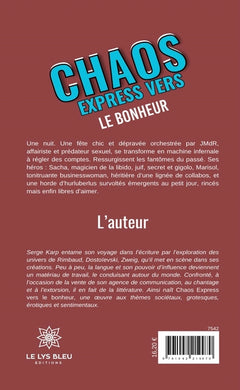 Chaos express vers le bonheur