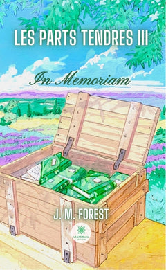 Les parts tendres 3 "in Memoriam"