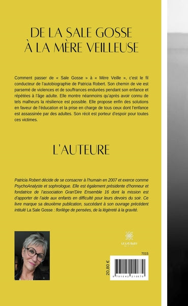 De la sale gosse à la mère veilleuse