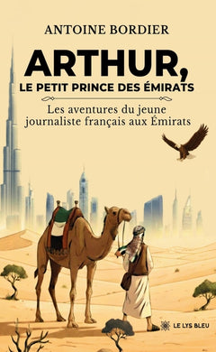 Arthur, le petit prince des Émirats