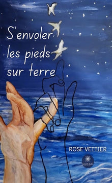 S'envoler les pieds sur terre