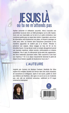 Je suis là où tu ne m'attends pas