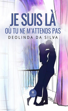 Je suis là où tu ne m'attends pas