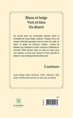 Blanc et beige Vert et bleu Un désert