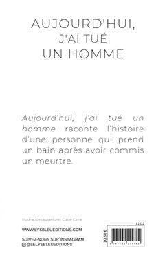Aujourd'hui, j'ai tué un homme