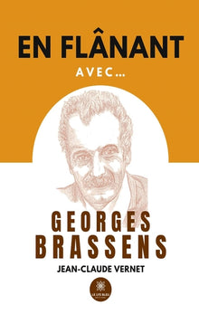 En flânant avec... Georges Brassens
