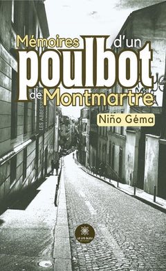 Mémoires d'un poulbot de Montmartre