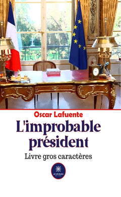 L'improbable président