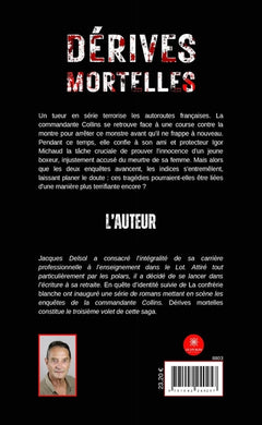 Dérives mortelles