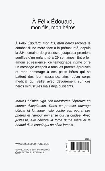 À Félix Édouard, mon fils, mon héros