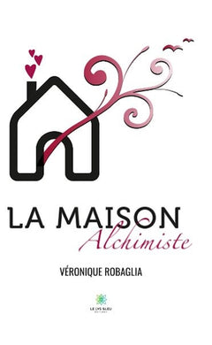 La maison alchimiste
