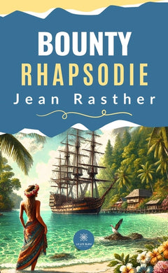Bounty Rhapsodie