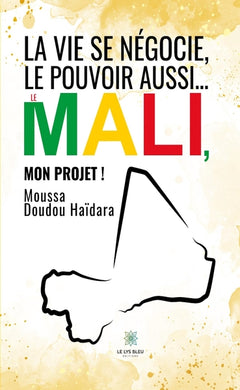 La vie se négocie, le pouvoir aussi...