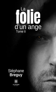 La folie d'un ange