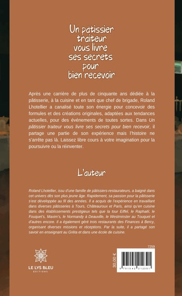 Un pâtissier traiteur vous livre ses secrets pour bien recevoir