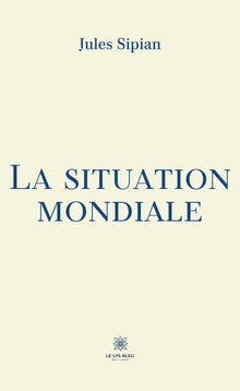 La situation mondiale