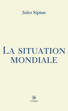 La situation mondiale