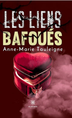 Les liens bafoués