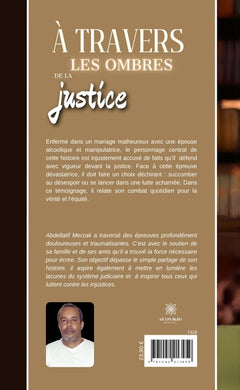À travers les ombres de la justice