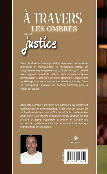 À travers les ombres de la justice