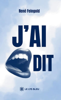 J'ai dit