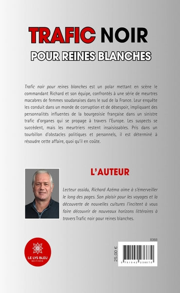 Trafic noir pour reines blanches
