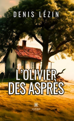 L'olivier des asprès
