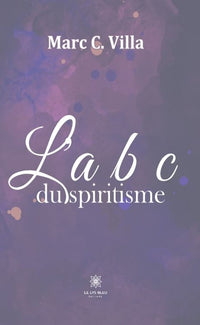L'a b c du spiritisme